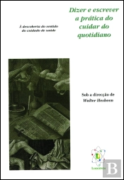 Dizer e Escrever a Prática do Cuidar do Quotidiano