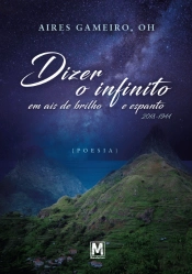 Dizer o Infinito em Ais de Brilho e Espanto