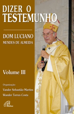 Bertrand.pt - Dizer O Testemunho -  Volume Iii