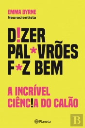 Dizer Palavrões Faz Bem