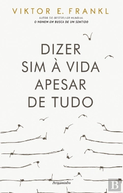 Bertrand.pt - Dizer Sim à Vida Apesar de Tudo