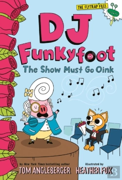 Bertrand.pt - Dj Funkyfoot: The Show Must Go Oink (Dj Funkyfoot #3)