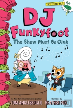 Bertrand.pt - Dj Funkyfoot: The Show Must Go Oink (Dj Funkyfoot #3)