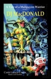 Dj Macdonald: Book One: A Tale Of A