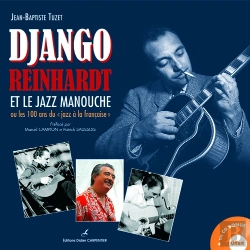Bertrand.pt - Django Reinhardt Et Le Jazz Manouche Ou Les 100 Ans Du 