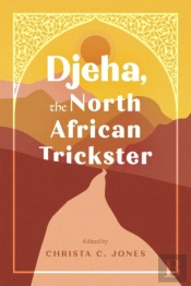 Djeha, The North African Trickster
