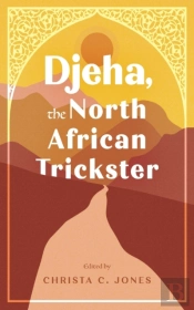 Djeha, The North African Trickster