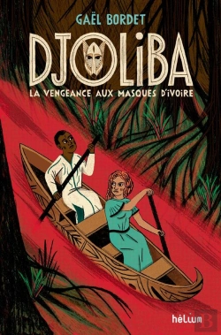 Bertrand.pt - Djoliba : La Vengeance Aux Masques D'Ivoire