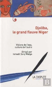 Djoliba, Le Grand Fleuve Niger