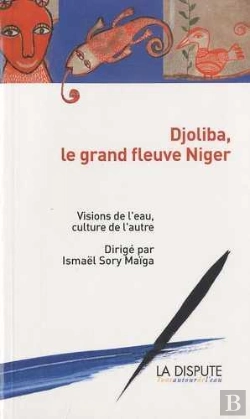 Bertrand.pt - Djoliba, Le Grand Fleuve Niger