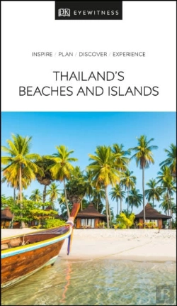 Bertrand.pt - Dk Eyewitness Thailand'S Beaches And Islands