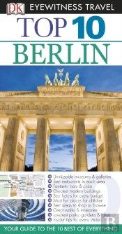 Dk Eyewitness Top 10 Travel Guide: Berlin