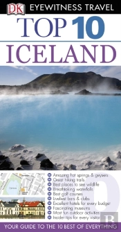 Dk Eyewitness Top 10 Travel Guide: Iceland