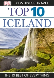 Dk Eyewitness Top 10 Travel Guide: Iceland