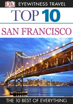 Bertrand.pt - Dk Eyewitness Top 10 Travel Guide: San Francisco
