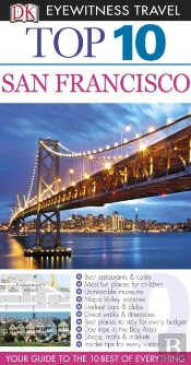 Dk Eyewitness Top 10 Travel Guide: San Francisco