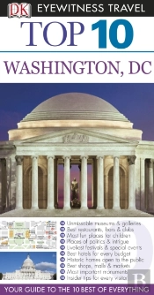 Dk Eyewitness Top 10 Travel Guide: Washington Dc