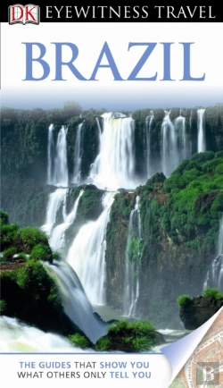 Bertrand.pt - Dk Eyewitness Travel Guide: Brazil
