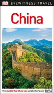 Dk Eyewitness Travel Guide China