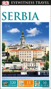 Dk Eyewitness Travel Guide Serbia