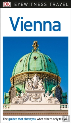 Bertrand.pt - Dk Eyewitness Travel Guide Vienna