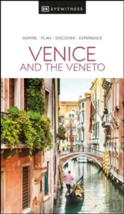 Bertrand.pt - Dk Eyewitness Venice And The Veneto