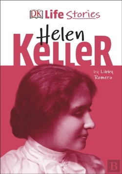 Bertrand.pt - Dk Life Stories Helen Keller