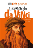 Dk Life Stories Leonardo Da Vinci