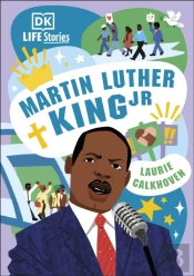 Dk Life Stories: Martin Luther King Jr