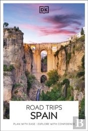 Dk Road Trips Spain