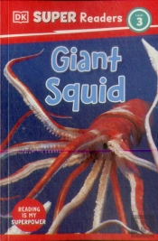 Dk Super Readers Level 3 Giant Squid