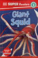 Dk Super Readers Level 3 Giant Squid