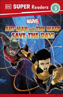 Bertrand.pt - Dk Super Readers Level 3 Marvel Ant-Man And The Wasp Save The Day!
