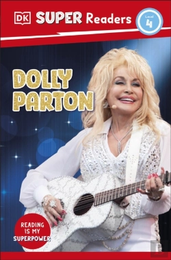 Bertrand.pt - Dk Super Readers Level 4 Dolly Parton