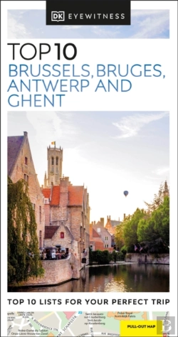 Bertrand.pt - Dk Top 10 Brussels, Bruges, Antwerp And Ghent