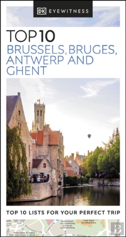 Bertrand.pt - Dk Top 10 Brussels, Bruges, Antwerp And Ghent