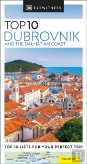 Dk Top 10 Dubrovnik And The Dalmatian Coast