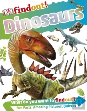 Dkfindout! Dinosaurs