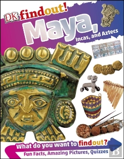Bertrand.pt - Dkfindout! Maya, Incas, And Aztecs