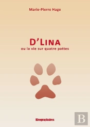 D'Lina Ou La Vie Sur Quatre Pattes