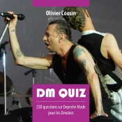 Dm Quiz : 250 Questions Sur Depeche Mode Pour Les Devotees