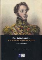 D.Miguel e o Fim da Guerra Civil