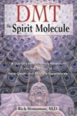 Bertrand.pt - Dmt: The Spirit Molecule