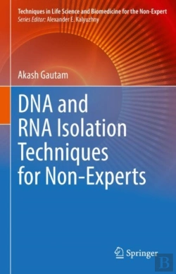 Bertrand.pt - Dna And Rna Isolation Techniques For Non-Experts