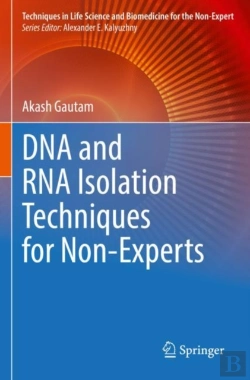 Bertrand.pt - Dna And Rna Isolation Techniques For Non-Experts