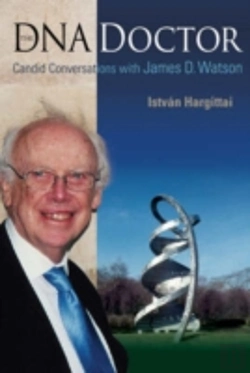 Bertrand.pt - Dna Doctor, The: Candid Conversations With James D Watson