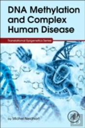 Dna Methylation And Complex Human Disease