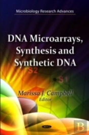 Dna Microarrays, Synthesis & Synthetic Dna