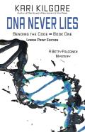 Dna Never Lies