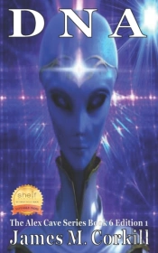 Dna. The Alex Cave Series Book 6.